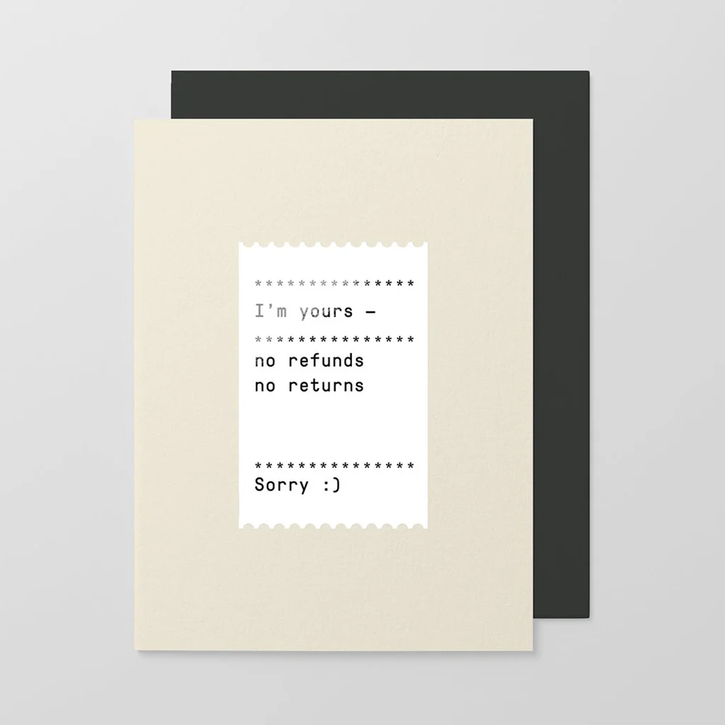 Made Paper Co Card No Refunds, No Returns, I'm Yours - Image 3